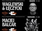 Granie Na Żywo: Waglewski & Łęczycki w Krakowie oraz Maciej Balcar w Warszawie