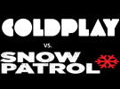 [BITWA] Coldplay vs. Snow Patrol