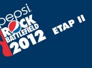 Pepsi Rock Battlefield 2012 (ETAP II)