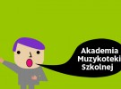 Akademia Muzykoteki Szkolnej! - nabór