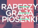 05.07|RAPERZY GRAJĄ PIOSENKI (Pelson, Numer Raz, Małpa) @ Sfinks700