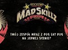 Mad Skillz Festival - wygraj dziką kartę!