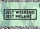 JEST WEEKEND JEST MELANŻ - nowy program na antenie RBL.TV!