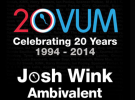 Josh Wink & Ambivalent || 1500m2 || 07.02