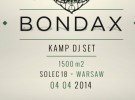 Bondax & Kamp! dj set @ 1500m2