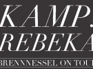 BRENNNESSEL ON TOUR  || Kamp! & Rebeka || 16.11 Klub Stodoła